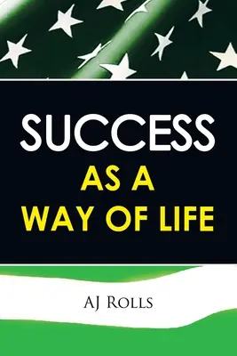 El éxito como forma de vida - Success as a Way of Life