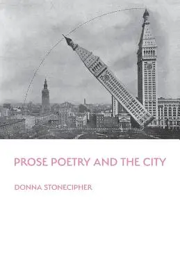 La poesía en prosa y la ciudad - Prose Poetry and the City