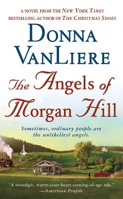 Los ángeles de Morgan Hill - The Angels of Morgan Hill