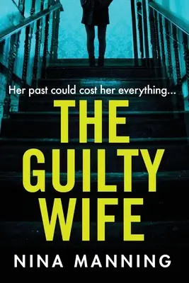 La esposa culpable - The Guilty Wife