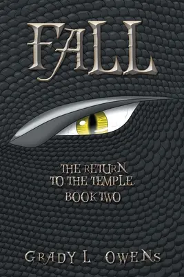 Otoño: El regreso al templo, Segundo libro - Fall: The Return to the Temple, Book Two