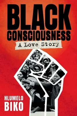 CONCIENCIA NEGRA - Una historia de amor - BLACK CONSCIOUSNESS - A Love Story