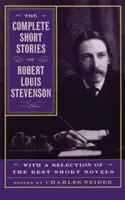 Los cuentos completos de Robert Louis Stevenson: Con una selección de las mejores novelas cortas - The Complete Short Stories of Robert Louis Stevenson: With a Selection of the Best Short Novels