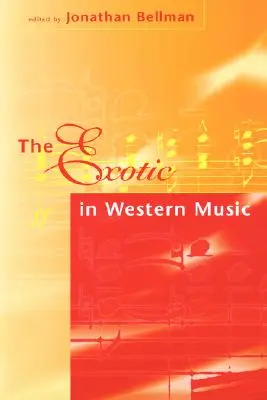 Lo exótico en la música occidental - The Exotic in Western Music