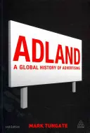 Adland: Una historia global de la publicidad - Adland: A Global History of Advertising