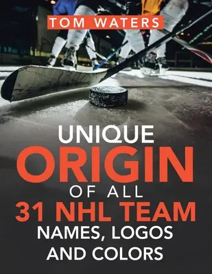 Origen único de los 31 nombres, logotipos y colores de los equipos de la NFL - Unique Origin of All 31 Nhl Team Names, Logos and Colors