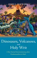 Dinosaurios, volcanes y textos sagrados - Dinosaurs, Volcanoes, and Holy Writ