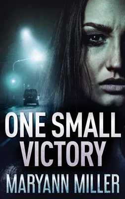 Una Pequeña Victoria - One Small Victory