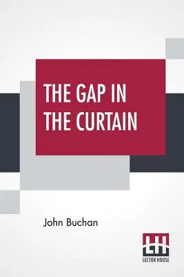 La brecha en la cortina - The Gap In The Curtain