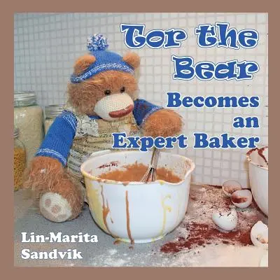 El oso Tor se hace experto panadero - Tor the Bear Becomes an Expert Baker