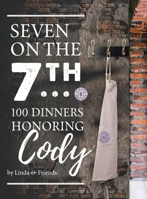 Siete en el 7T... 100 cenas en honor de Cody - Seven on the 7Th... 100 Dinners Honoring Cody