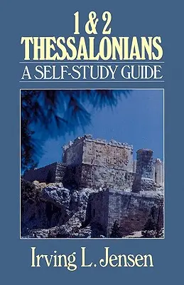 1 y 2 Tesalonicenses: Guía de autoestudio - 1 & 2 Thessalonians: A Self-Study Guide