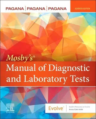 Manual de Pruebas de Diagnóstico y Laboratorio Mosby's(r) - Mosby's(r) Manual of Diagnostic and Laboratory Tests