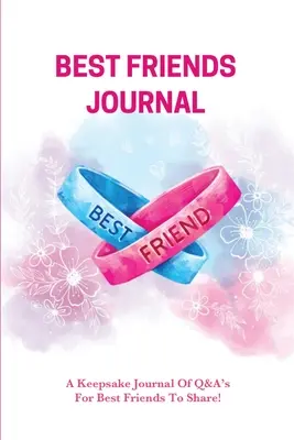 Diario de los mejores amigos: Páginas para escribir cada día, Libro de los mejores amigos, Regalo, Cuaderno para escribir - Best Friends Journal: Every Day Writing Prompts Pages, Best Friend Book, Gift, Write In Notebook