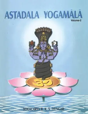 Astadala Yogamala (Obras Completas) Volumen 2 - Astadala Yogamala (Collected Works) Volume 2