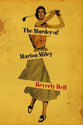 El asesinato de Marion Miley - The Murder of Marion Miley