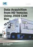 Adquisición de datos de vehículos de alta definición mediante el bus CAN J1939 - Data Acquisition from HD Vehicles Using J1939 CAN Bus