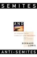 Semitas y antisemitas: Una investigación sobre el conflicto y los prejuicios - Semites and Anti-Semites: An Inquiry Into Conflict and Prejudice