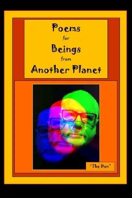 Poemas para seres de otro planeta - Poems for Beings from Another Planet