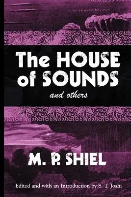 La casa de los sonidos y otros (Biblioteca Lovecraft) - The House of Sounds and Others (Lovecraft's Library)