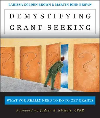Desmitificar la búsqueda de subvenciones - Demystifying Grantseeking