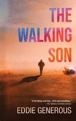 El hijo que camina - The Walking Son