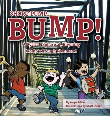 Short Pump Bump!: Un paseo lírico, esférico y rimado por Richmond - Short Pump Bump!: A Lyrical, Spherical, Rhyming Romp Through Richmond