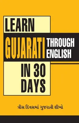 Aprenda gujarati en 30 días a través del inglés - Learn Gujarati In 30 Days Through English