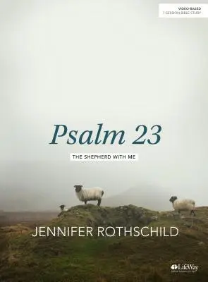 Salmo 23 - Libro de estudio bíblico: El Pastor Conmigo - Psalm 23 - Bible Study Book: The Shepherd with Me