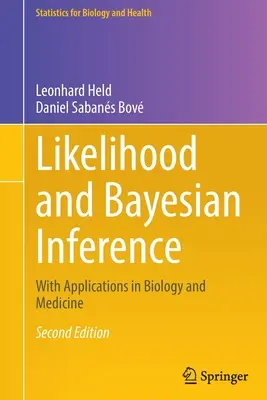 Probabilidad e inferencia bayesiana: With Applications in Biology and Medicine - Likelihood and Bayesian Inference: With Applications in Biology and Medicine