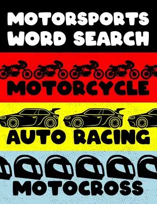 Motociclismo Automovilismo Motocross: Motor Sports Word Searcher Activity Puzzle Game Book Large Print Size Car Dirt Bike Helmet Theme Design Soft Co - Motorcycle Auto Racing Motocross: Motor Sports Word Search Finder Activity Puzzle Game Book Large Print Size Car Dirt Bike Helmet Theme Design Soft Co