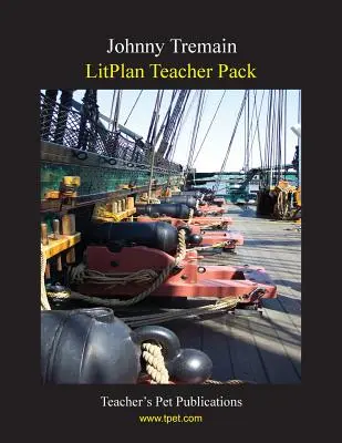 Litplan Teacher Pack: Johnny Tremain