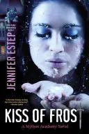 Beso de escarcha - Kiss of Frost