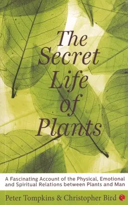 La vida secreta de las plantas - The Secret Life of Plants