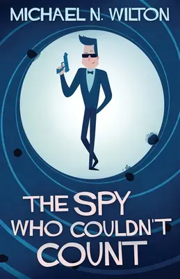 El espía que no sabía contar - The Spy Who Couldn't Count