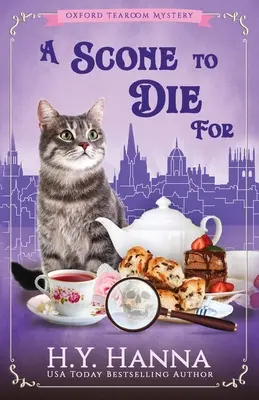 A Scone To Die For: Los misterios de Oxford Tearoom - Libro 1 - A Scone To Die For: The Oxford Tearoom Mysteries - Book 1