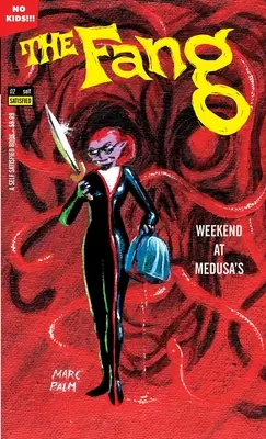 El Colmillo - Fin de semana en casa de Medusa: Volumen 2 - The Fang - Weekend at Medusa's: Volume 2