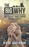 El gran porqué: ¿Por qué le pasan cosas malas a la gente buena? - The Big Why: Why Do Bad Things Happen to Good People?