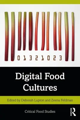 Culturas alimentarias digitales - Digital Food Cultures