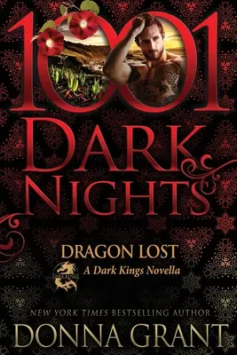 Dragón Perdido: A Dark Kings Novella - Dragon Lost: A Dark Kings Novella