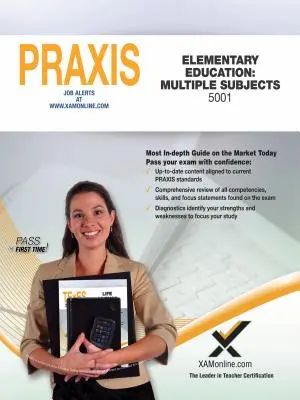 2017 Praxis Educación Primaria: Materias Múltiples (5001) - 2017 Praxis Elementary Education: Multiple Subjects (5001)