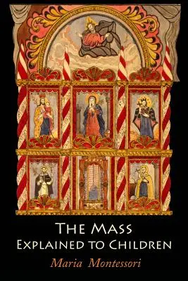 La misa explicada a los niños - The Mass Explained to Children