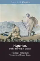 Hiperión, o el ermitaño en Grecia - Hyperion, or the Hermit in Greece