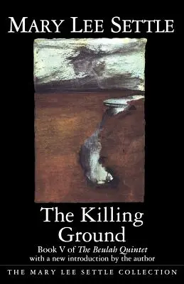 El campo de exterminio: Libro V del Quinteto Beulah - The Killing Ground: Book V of the Beulah Quintet