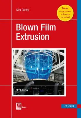 Extrusión de película soplada - Blown Film Extrusion