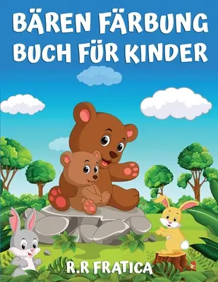 Libro de cocina para niños: Frbung Buch fr Kinder, Jugendliche, Jungen und Mdchen, niedlich Bren Aktivitt Buch, viel Spa mit hochwertigen Bi - Bren Frbung Buch fr Kinder: Frbung Buch fr Kinder, Jugendliche, Jungen und Mdchen, niedlich Bren Aktivitt Buch, viel Spa mit hochwertigen Bi