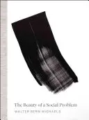 La belleza de un problema social: fotografía, autonomía, economía - The Beauty of a Social Problem: Photography, Autonomy, Economy