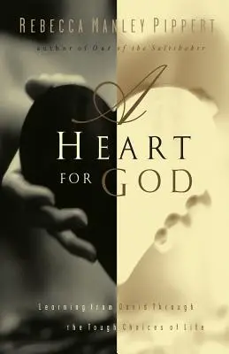 Un corazón para Dios: Aprendiendo de David a través de las difíciles decisiones de la vida - A Heart for God: Learning from David Through the Tough Choices of Life