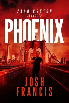 Fénix: La serie introductoria de Zach Kryton Libro 3 - Phoenix: The Zach Kryton Introductory Series Book 3