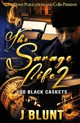 La vida salvaje 2: 100 ataúdes negros - The Savage Life 2: 100 Black Caskets